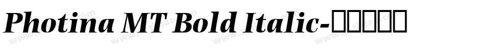 Photina MT Bold Italic字体转换